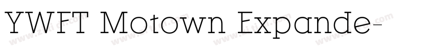 YWFT Motown Expande字体转换